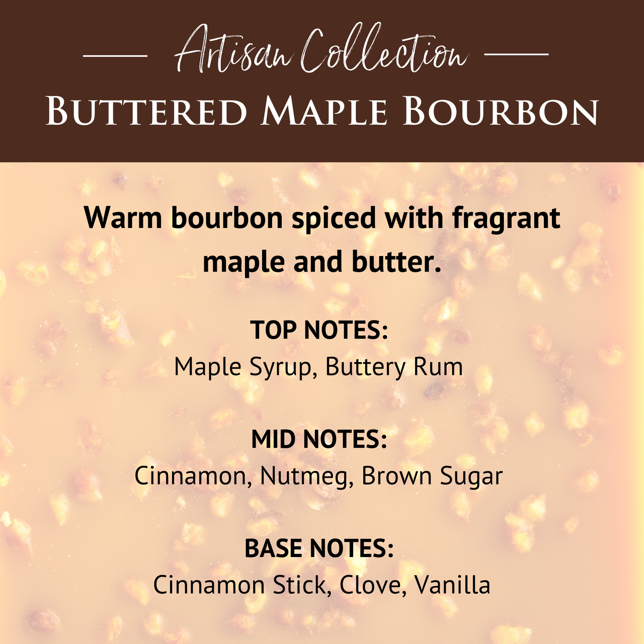 Buttered Maple Bourbon Artisan Wax Melts